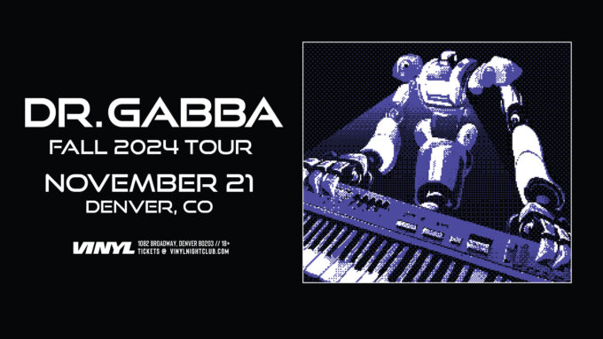 Dr. Gabba at Club Vinyl in Denver Event Flyer Nov 21