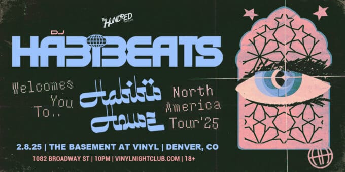 Event flyer DJ Habibeats performing at Club Vinyl in Denver Feb 8