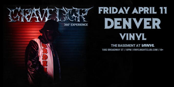 Gravedgr at Club Vinyl in Denver Nightclub Event Flyer April 11