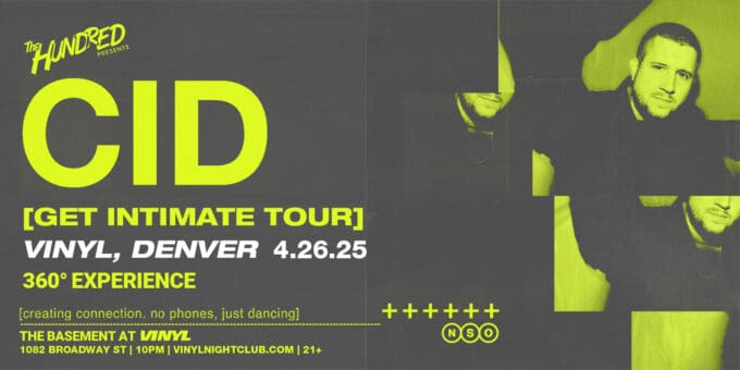CID at Club Vinyl in Denver Event Flyer Apr 26