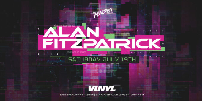 Alan Fitzpatrick at Club Vinyl in Denver Event Flyer July 19