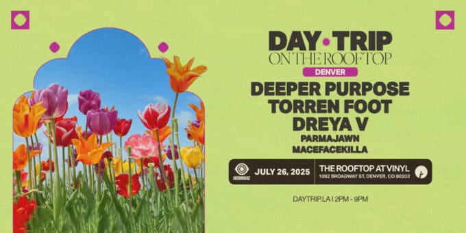 Deeper Purpose, Torren Foot, Dreya V at Club Vinyl in Denver Event Flyer July 26
