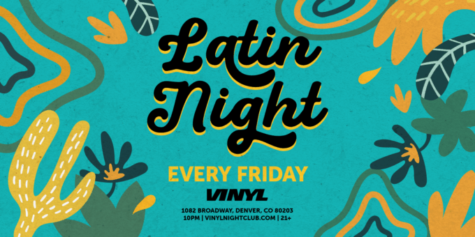 Latin Night at Vinyl Nightclub in Denver Event Flyer Aug 15