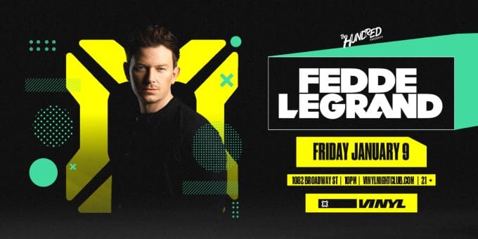 Fedde Le Grand at Club Vinyl in Denver Event Flyer on Friday 1/9
