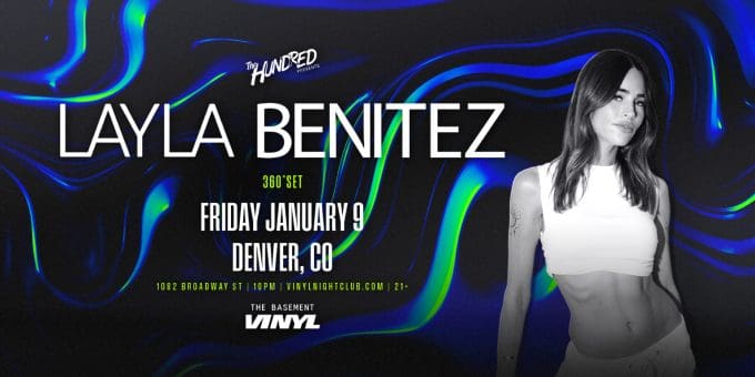 Layla Benitez at Club Vinyl in Denver Event Flyer on Friday 1/9