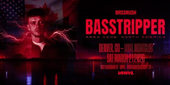 Basstripper at Club Vinyl in Denver Event Flyer March 21