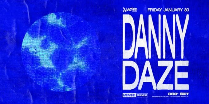 Danny Daze at Club Vinyl in Denver Event Flyer Jan 30
