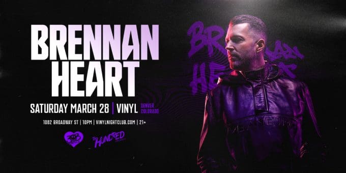 Brennan Heart at Club Vinyl in Denver Event Flyer on Saturday 3/28
