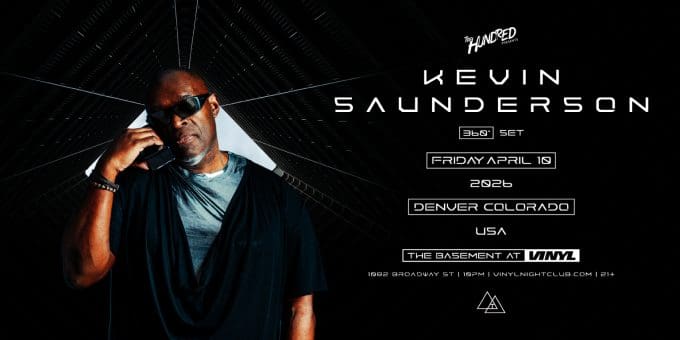 Kevin Saunderson at Club Vinyl in Denver Event Flyer on Friday, April 10