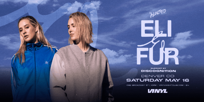 Eli & Fur at Club Vinyl in Denver Event Flyer on May 16