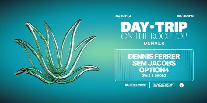 Day Trip at Club Vinyl in Denver Event Flyer Aug 30