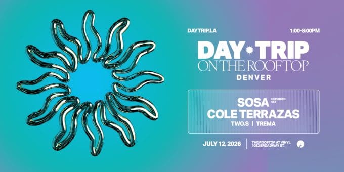 Day Trip at Club Vinyl in Denver Event Flyer July 12