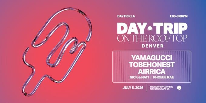 Day Trip at Club Vinyl in Denver Event Flyer July 5