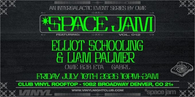 Elliot Schooling and Liam Palmer at Club Vinyl in Denver Event Flyer July 10
