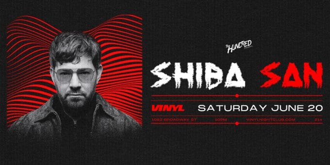 Shiba San at Club Vinyl in Denver Event Flyer on 6/20