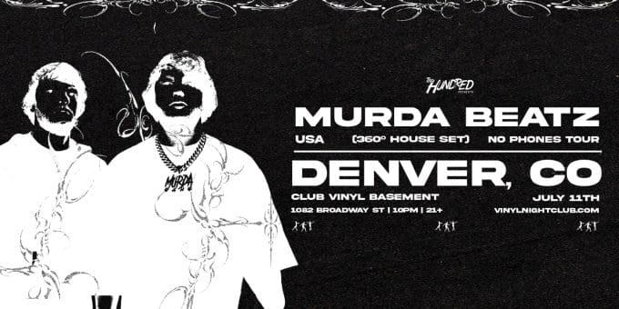Murda Beatz at Club Vinyl in Denver Event Flyer July 11