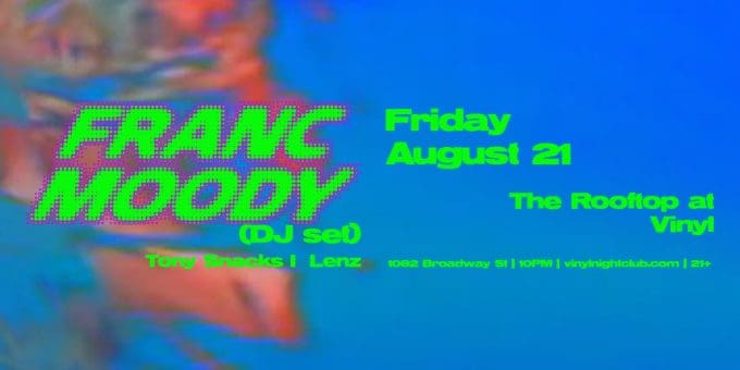 08-21-26_Vinyl_Rooftop_Franc_Moody_Support_1536x768