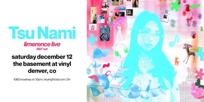 Tsu Nami at Club Vinyl in Denver Event Flyer Dec 12