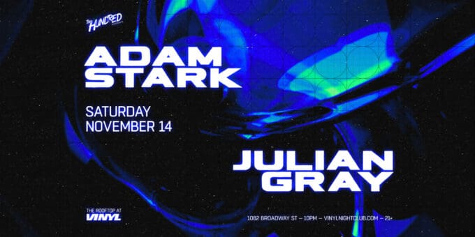 Adam Stark & Julian Gray at Club Vinyl in Denver Event Flyer on Saturday 11/14
